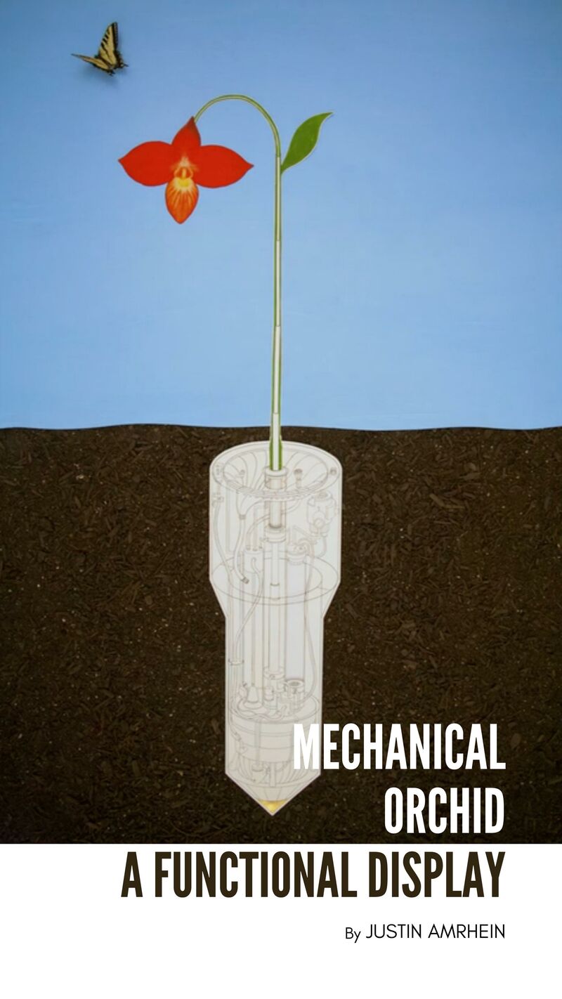 Mechanical Orchid - A Functional Display - a Video Art by Justin Amrhein